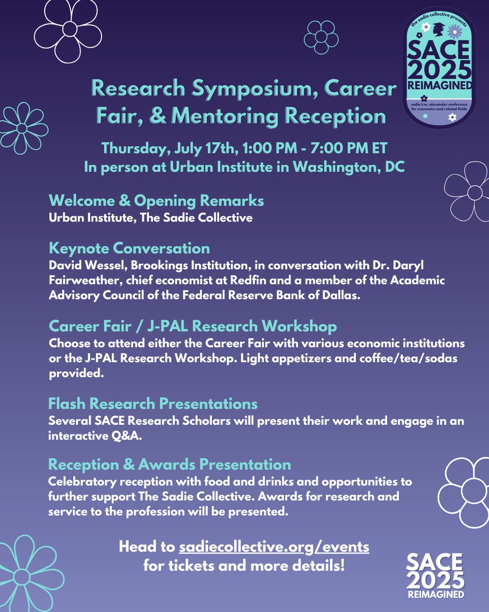 🚨 Agenda drop! Here’s what’s happening at our IN-PERSON SACE2025 Reimagined research symposium, career fair, and mentoring reception on July 17th in Washington, DC. Grab tickets here 🎟️ sace2025.eventbrite.com #EconX