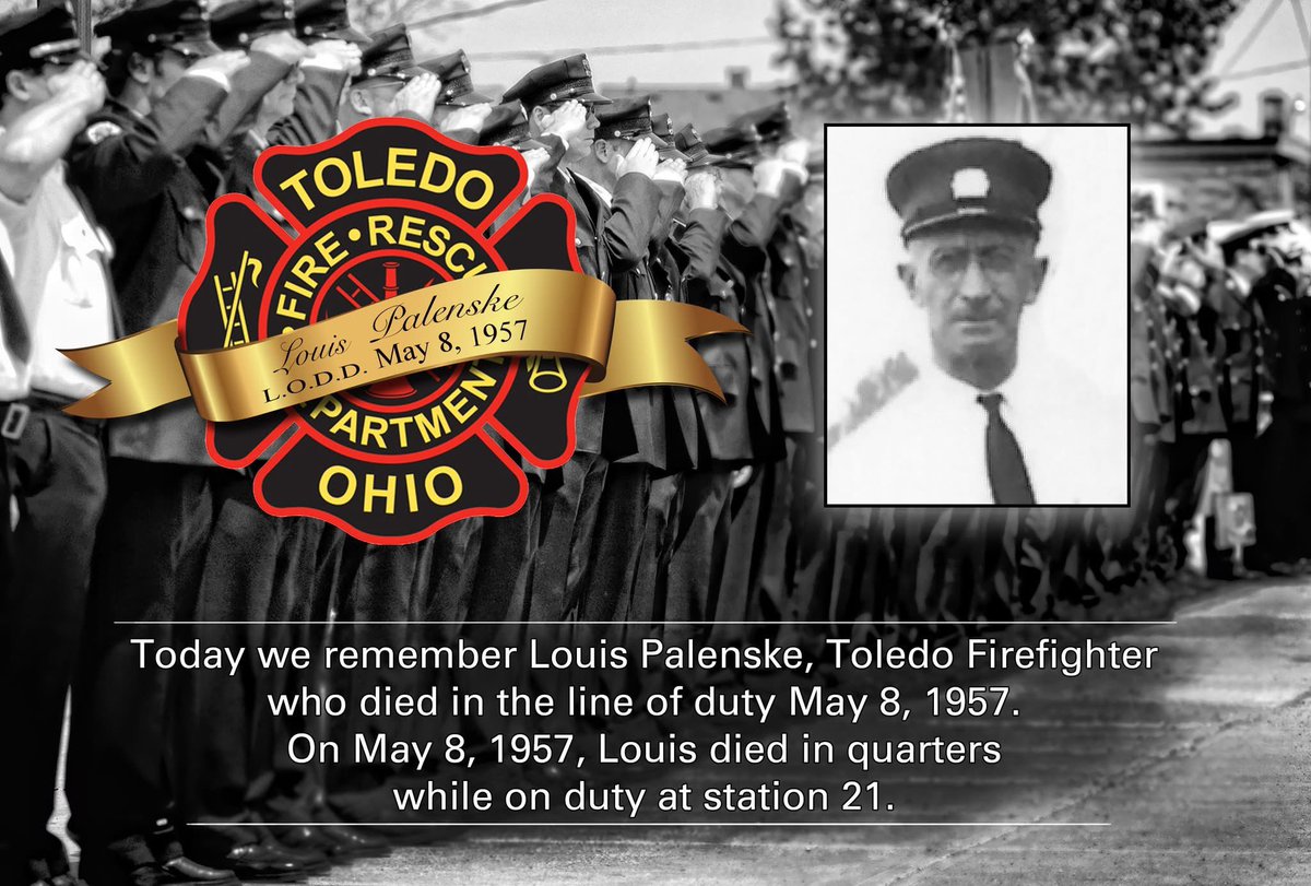 ToledoFire's tweet image. “As long as their names are spoken, they are remembered”
Today we remember Toledo Firefighter Louis Palenske who died while on duty, May 8, 1957, after suffering a stroke while working at fire station 21.
#toledofire #neverforget