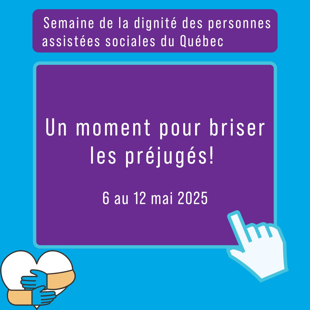 🎗️ Semaine de la dignité des personnes assistées sociales du Québec
📅 Du 6 au 12 mai 2025
Cette semaine, nous soulignons la dignité, la résilience et l'humanité des personnes assistées sociales au Québec.
C’est un moment pour briser les préjugés, faire place à l’empathie et