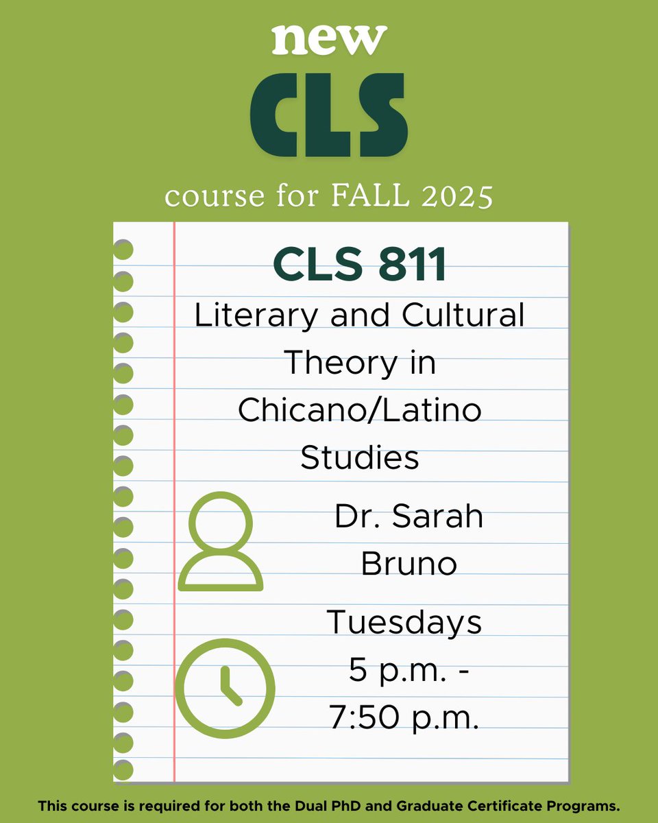 CLSatMSU's tweet image. CLS is happy to announce two new courses starting Fall 2025 as part of our Dual Doctoral Majors and Graduate Certificate Program: CLS 810 Historiography and Social Science: Methods in Chicano/Latino Studies and CLS 811 Literary and Cultural Theory in Chicano/Latino Studies.