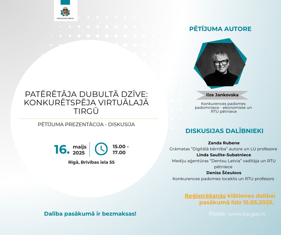 📣 Vēl tikai līdz 15. maijam!
Aicinām reģistrēties <a href="/KPgovLV/">Konkurences padome</a> bezmaksas pasākumā – pētījuma prezentācija + diskusija par konkurenci digitālajā laikmetā.
📅 16. maijs | 📍 Rīga
👥 Uzņēmēji, pētnieki, politikas veidotāji – tiekamies!
🔗Reģistrējies šeit: kp.gov.lv/lv/notikums/pe…