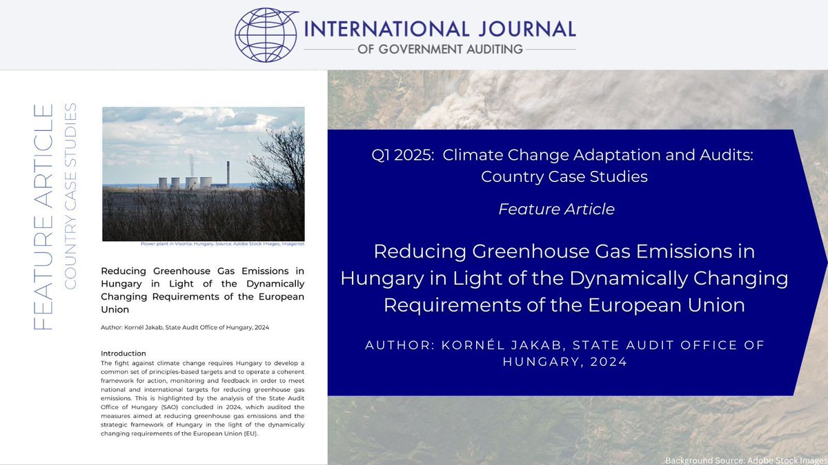 INTOSAIJournal's tweet image. .@SAOofHungary , in 2024, audited the measures aimed at reducing #greenhousegas #emissions and the #strategicframework of Hungary in the light of the dynamically changing requirements of the European Union. Learn more &amp;amp; read the full article here: buff.ly/iptKq6E