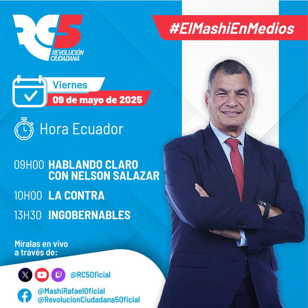 📌#ElMashiEnMedios | Este viernes, acompañemos a <a href="/MashiRafael/">Rafael Correa</a> durante su recorrido por medios en los que hablará sobre el #Megafraude y Defensa de la Democracia.

🗓️ 09 / Mayo
⏰ 09h00 / 10h00 / 13h30
📺 Hablando Claro con Nelson Salazar / La Contra / Ingobernables