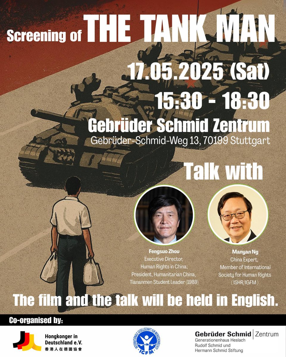 🛑 THE TANK MAN – Film &amp; Talk in Stuttgart
📍 Gebrüder Schmid Zentrum
📅 17. Mai 2025 | 🕒 15:30
🎬 Doku über Mut &amp; Widerstand – von Tiananmen bis Hongkong
📌 Eintritt frei!
#TankMan #Tiananmen #Hongkong #HumanRights

<a href="/GSZStuttgart/">Geb Schmid Zentrum</a>    <a href="/IGFM_DE/">Internationale Gesellschaft für Menschenrechte</a>