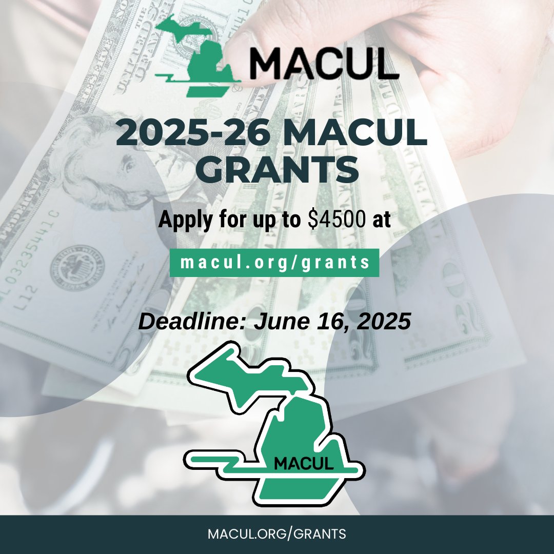 Apply for a MACUL Grant for up to $4500. Visit macul.org/grants for more information. Deadline is June 16,2025