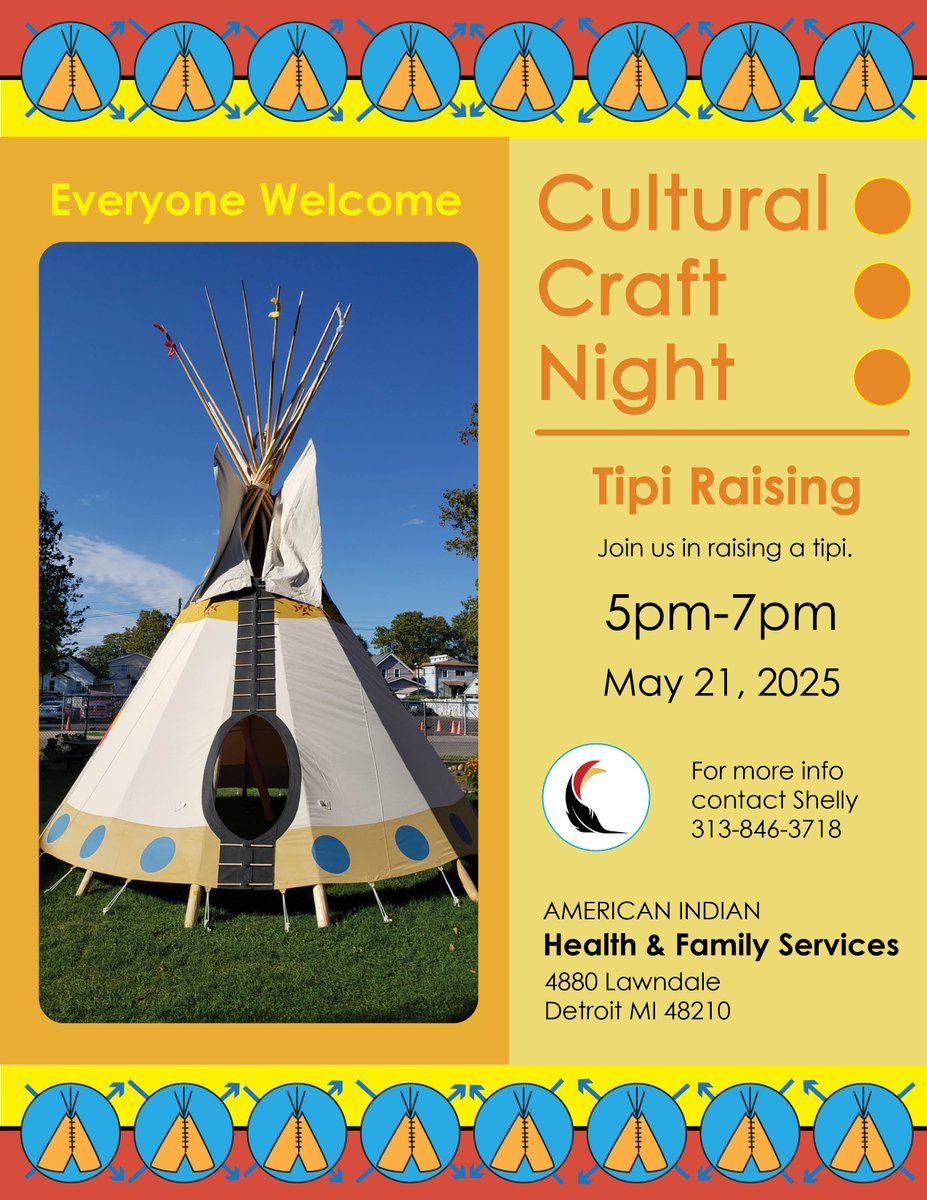 AIHFS_Detroit's tweet image. Everyone is welcome to join us as we raise a tipi on May 21st.