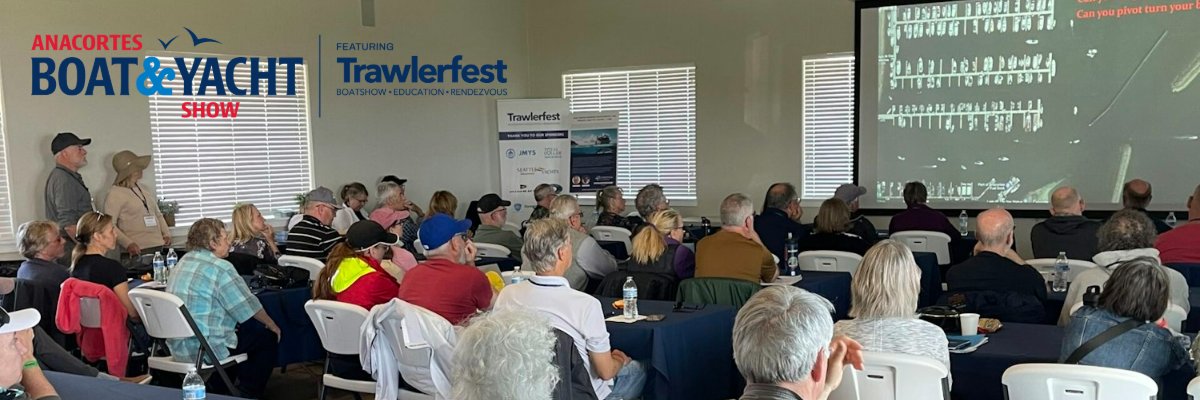 Expert-Led Trawlerfest Seminars at the Anacortes Boat &amp; Yacht Show! - mailchi.mp/a3d5f10350ce/g…