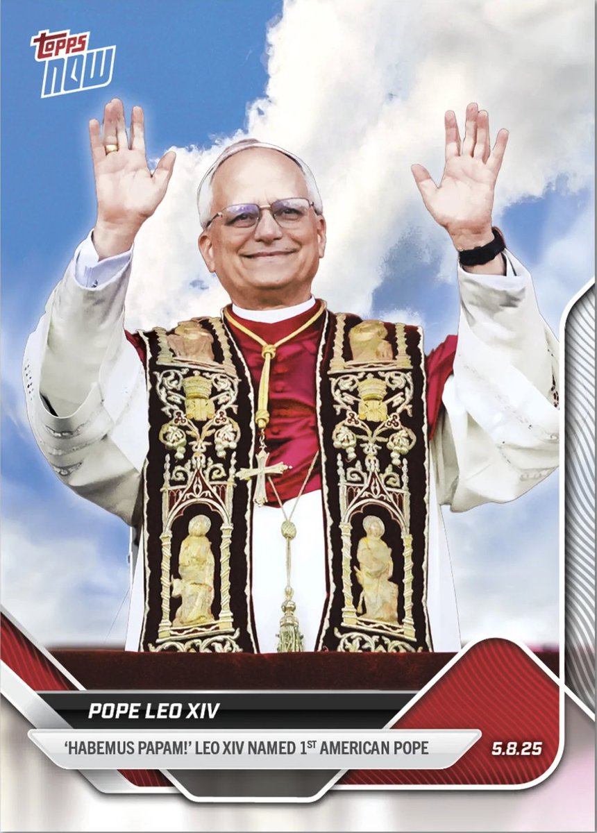 Topps is producing made-to-order cards of Pope Leo XIV.

There is a chance of scoring a White Smoke image variation shortprint, numbered out of 267.