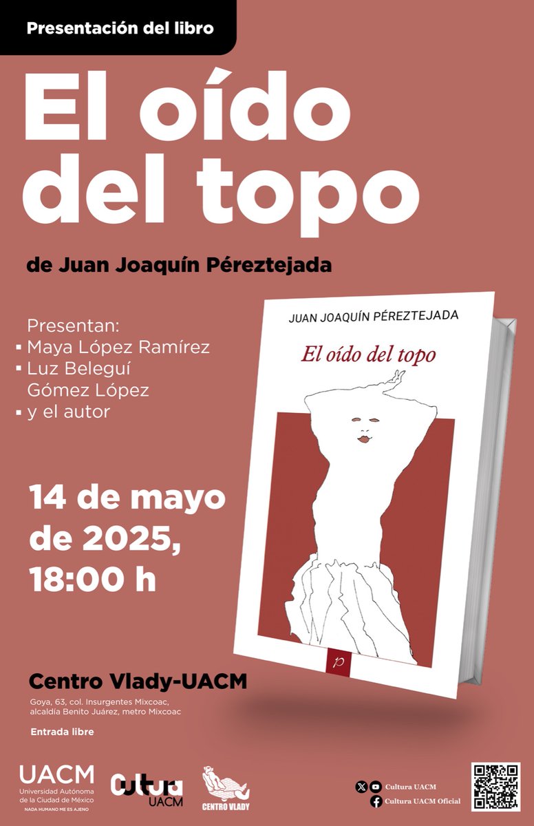 Cultura UACM (@cdcyeu) on Twitter photo <a href="/cdcyeu/">Cultura UACM</a> te invita a la presentación del libro: "El oído del Topo" de Juan Joaquín Péreztejada
Contaremos con la preséncia de:
👩🏻Maya López Ramírez
👩🏻Luz Belegui López Pérez
👨🏻Autor
📅miércoles 14 de mayo 2025
⏰18:00 h
📌Goya 63, col. Insurgentes Mixcoac
🎟Entrada libre <a href="/cdcyeu/">Cultura UACM</a> te invita a la presentación del libro: "El oído del Topo" de Juan Joaquín Péreztejada
Contaremos con la preséncia de:
👩🏻Maya López Ramírez
👩🏻Luz Belegui López Pérez
👨🏻Autor
📅miércoles 14 de mayo 2025
⏰18:00 h
📌Goya 63, col. Insurgentes Mixcoac
🎟Entrada libre