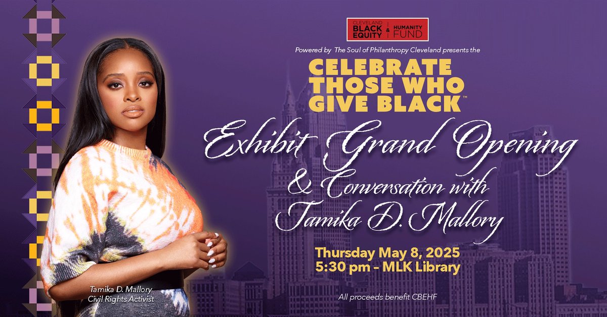 Tonight we honor legacy, power, and purpose.

Celebrate Those Who Give Black™ Exhibit Grand Opening + Conversation w/ Tamika D. Mallory.

It’s more than a moment—it’s a movement.
#GiveBlackCLE #CBEHF #TamikaDMallory #BlackEquityNow #tsopcle