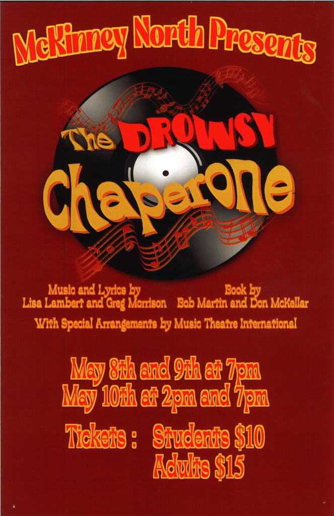 McKinney North invites you to their presentation of The Drowsy Chaperone May 8th - 10th . Tickets are $10/students $15/adults. #mckinneyisdfinearts #misdfinearts #uplift2inspire