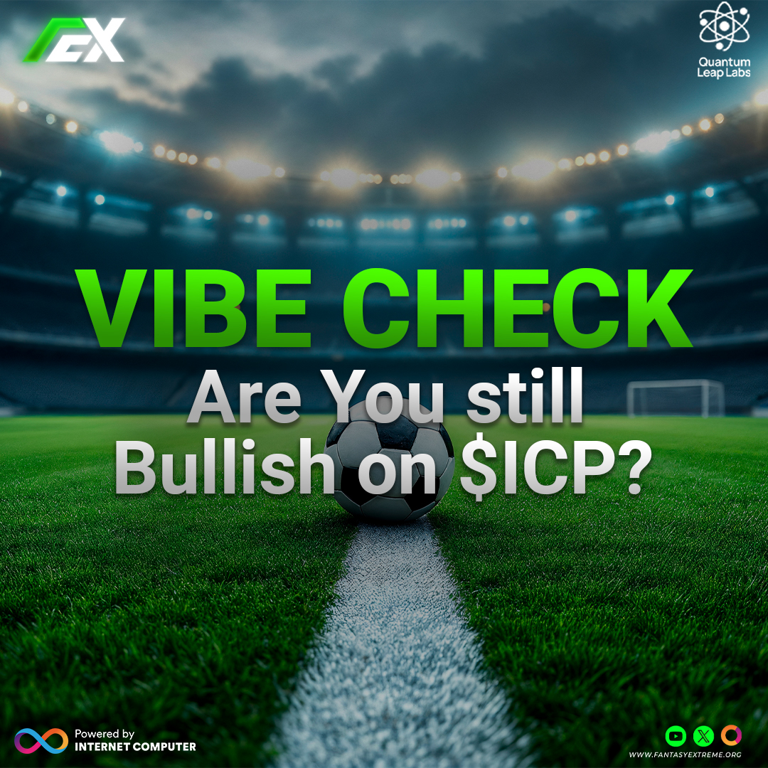 Are You Still #Bullish on $ICP? 👀
Because at #FantasExtreme, we’re not just playing —
we're building on the blockchain that’s built for the future.

💥 Decentralized. Scalable. Inevitable.
🔥 Powered by #ICP Fueled by Passion

Visit Now: fantasyextreme.org

#fantasysports