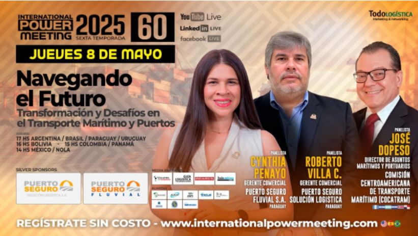 ¡HOY! 8 de mayo, llega  “Navegando el Futuro: Transformación y Desafíos en el Transporte Marítimo y Puertos”.

🕔 17 h ARG/BRA/URU/PAR | 16 h BOL | 15 h COL/PAN | 14 h MEX/NOLA

REGISTRO GRATUITO: internationalpowermeeting.com