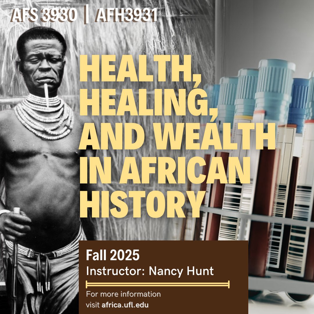 UF Center for African Studies (@africa_uf) on Twitter photo Recent AFS3930 Course Addition-- Health, Healing, and Wealth in African Society. Fridays | Periods 4-6 (10:40 AM - 1:40 PM)
Questions? Contact: Prof. Nancy Hunt, nrhunt@ufl.edu Recent AFS3930 Course Addition-- Health, Healing, and Wealth in African Society. Fridays | Periods 4-6 (10:40 AM - 1:40 PM)
Questions? Contact: Prof. Nancy Hunt, nrhunt@ufl.edu