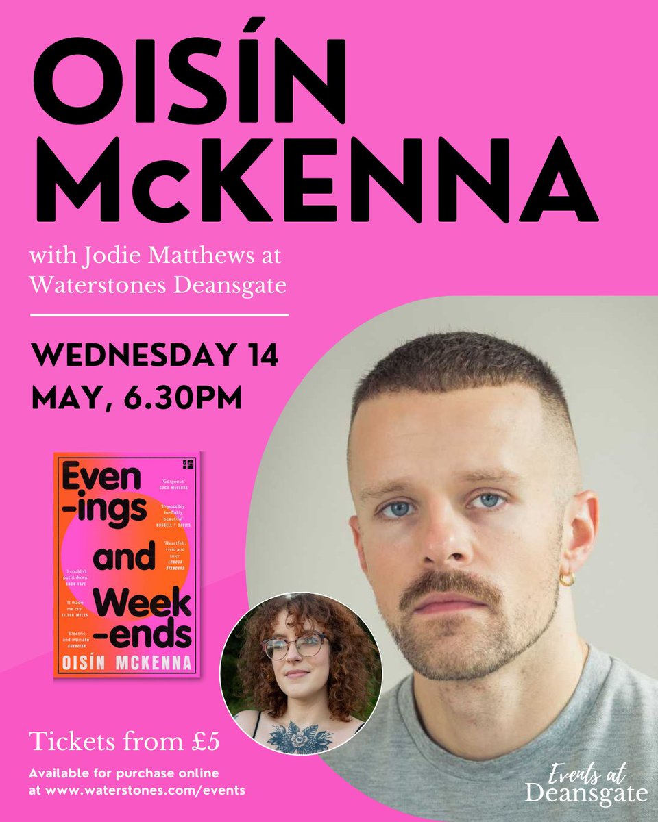 4th Estate Books (@4thestatebooks) on Twitter photo Next Wednesday, <a href="/ois_mck/">Oisín McKenna</a>, author of EVENINGS AND WEEKENDS, will be talking to <a href="/JodieRMatthews/">Jodie Rhian Matthews</a> at <a href="/WaterstonesMCR/">Waterstones Manchester Deansgate</a> 🌞🌞
Get your 🎟 below to hear Oisín talk about his debut novel, set over one sweltering London weekend in 2019!
ow.ly/szMH50VP8xo Next Wednesday, <a href="/ois_mck/">Oisín McKenna</a>, author of EVENINGS AND WEEKENDS, will be talking to <a href="/JodieRMatthews/">Jodie Rhian Matthews</a> at <a href="/WaterstonesMCR/">Waterstones Manchester Deansgate</a> 🌞🌞
Get your 🎟 below to hear Oisín talk about his debut novel, set over one sweltering London weekend in 2019!
ow.ly/szMH50VP8xo