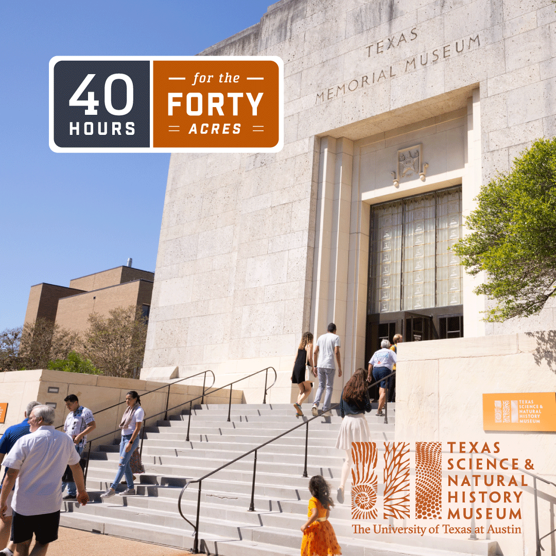 TXSciNatHisMus's tweet image. Help us excite, engage and connect curious minds of all ages with the unique and irreplaceable natural history of Texas by donating to Texas Science & Natural History Museum through 40 Hours for the Forty Acres, happening May 7-8! Make a gift: links.utexas.edu/bzyaidy #UT40for40