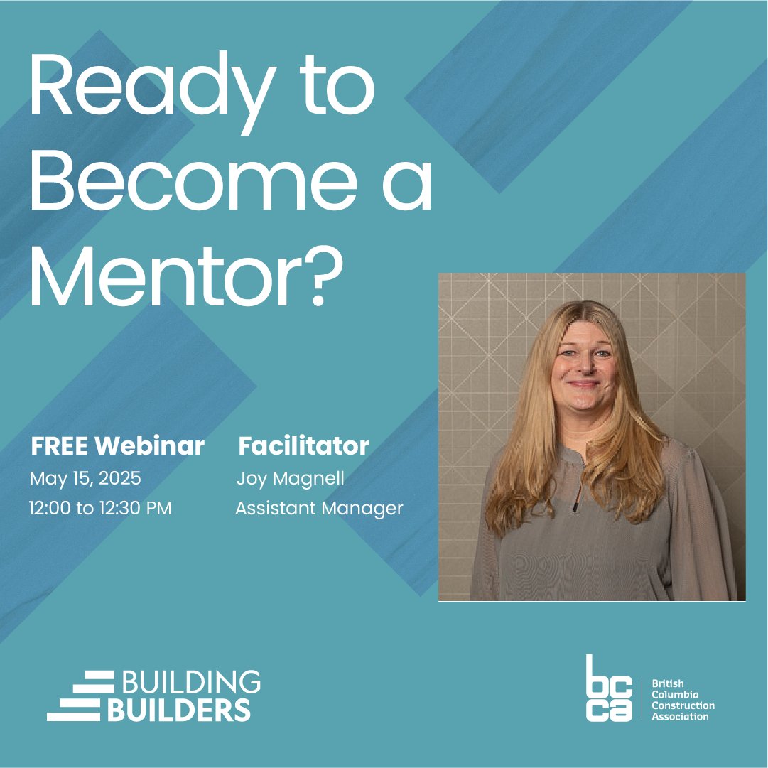 Ready to be a Mentor? 🌟

📅 Date: May 15
🕛 Time: 12:00 - 12:30 PM
🔗 Registration: loom.ly/GPxXsYQ

BCCA's Building Builders' Assistant Manager, Joy Magnell, will guide you through the Mentorship Program. 

#BCConstruction #FreeWebinar