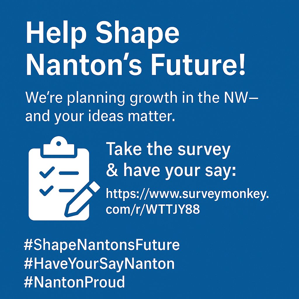 Help Shape Nanton’s Future!
 We’re planning growth in the NW—and your ideas matter.
 Take the survey &amp; have your say: 👉 surveymonkey.com/r/WTTJY88
 Let’s build a better Nanton together!
 #ShapeNantonsFuture #HaveYourSayNanton #NantonProud