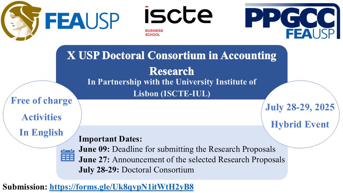 ppgccfea's tweet image. O PPGCC FEA/USP e o ISCTE Business School têm a satisfação de anunciar o USP &amp;amp; ISCTE Doctoral Colloquium in Accounting Research, que será realizado na FEA USP nos dias 28 e 29 de julho de 2025.
Acesse o link para se inscrever até o dia 09/06:
forms.gle/Uk8qvpN1itWtH2…