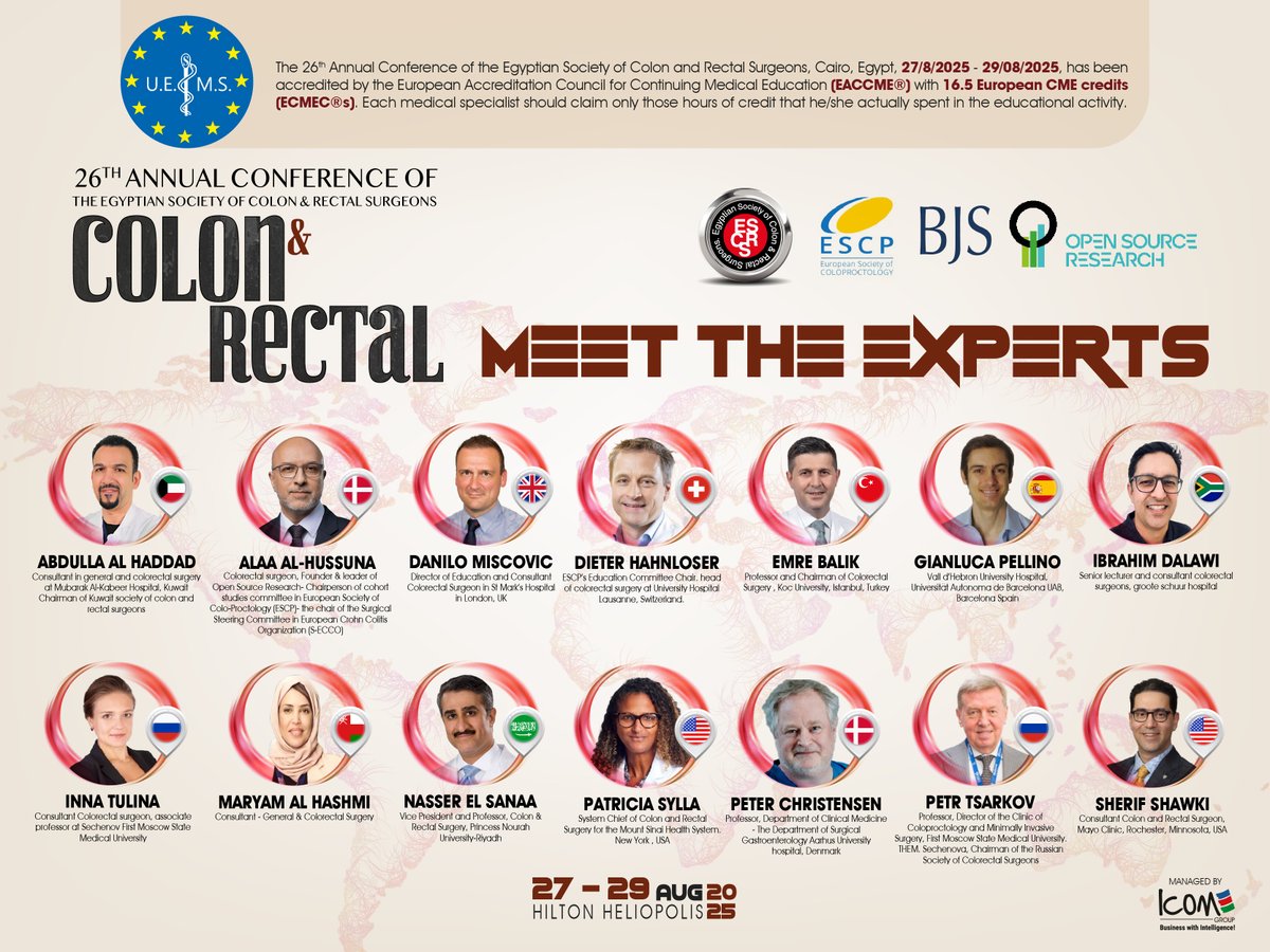 Big Names, Bigger Ideas! All LIVE at the colon and rectal 2025
Announcing the International guests who are revolutionizing Colorectal health!
At Hilton Heliopolis, Cairo – August 27–29!
For registration and more inquiries, visit our website: escrs-eg.org