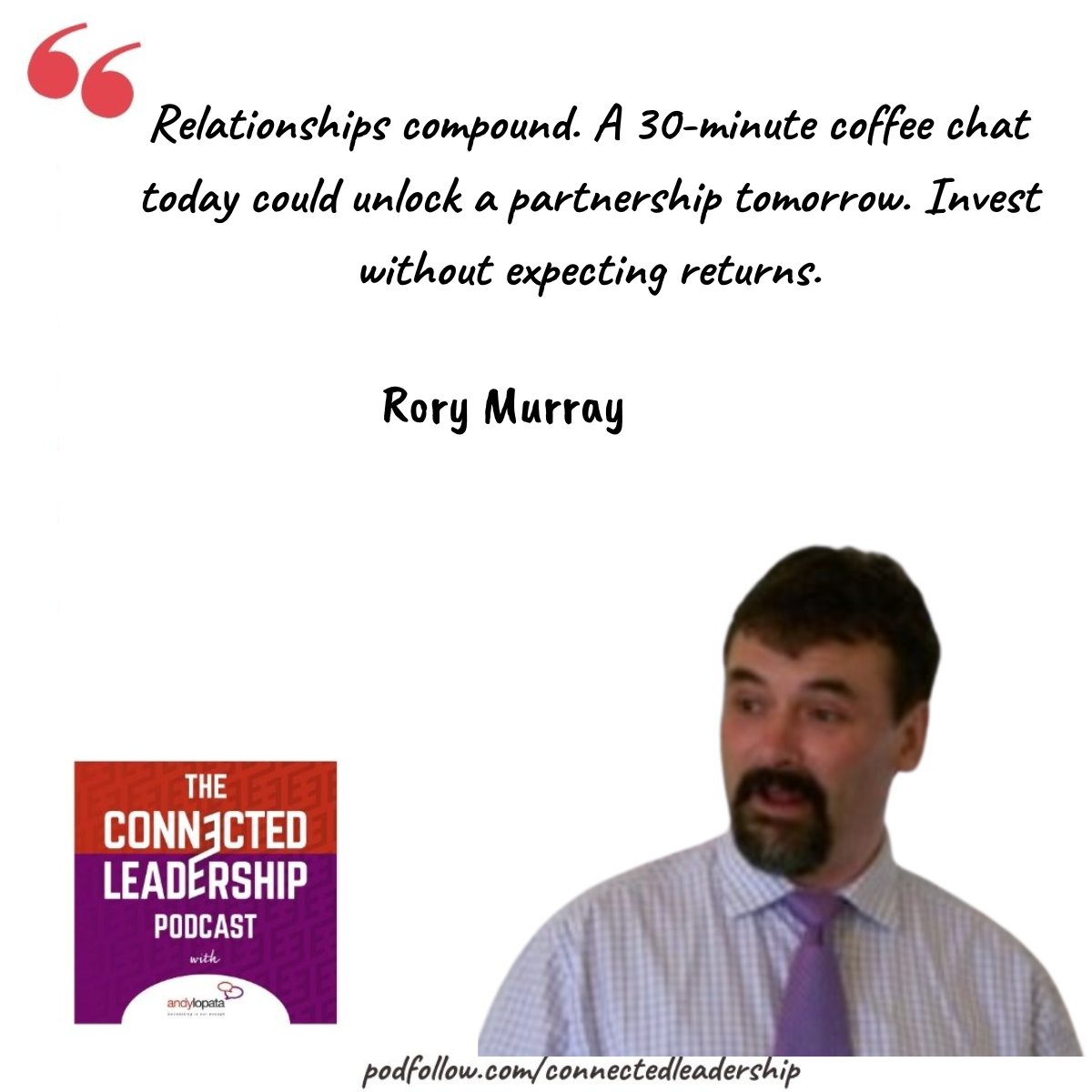 On this week’s #ConnectedLeadership I chat with Rory Murray about:

✅ Stakeholder secrets
✅ Trust &gt; authority
✅ Cultural intelligence
✅ Return on Relationships (ROR)

🎧 Listen: podfollow.com/connectedleade…