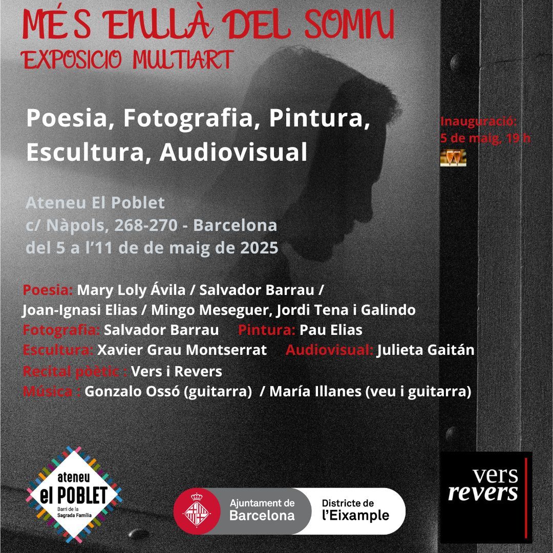 🟢 Del dilluns, 5 al divendres 9 de maig. Exposició multiart "Més enllà del somni”
INAGURACIÓ: Dilluns, 5 de maig a les 19h