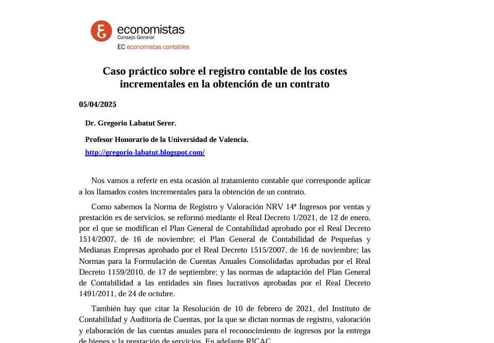 Caso práctico sobre el registro contable de los costes incrementales en la obtención de un contrato. gregorio-labatut.blogspot.com/2025/05/caso-p…