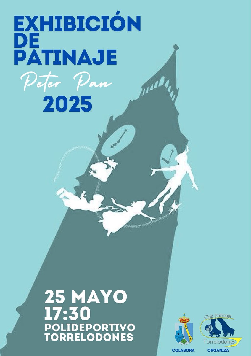 ¡SEGUNDA ESTRELLA A LA DERECHA Y TODO RECTO HASTA EL POLIDEPORTIVO DE TORRELODONES
EXHIBICIÓN DE PATINAJE – Peter Pan
Prepárate para volar, soñar y no crecer jamás en un espectáculo sobre ruedas lleno de polvo de hadas, piratas, sirenas y aventuras en Nunca Jamás.
25/05 | 17: 30h