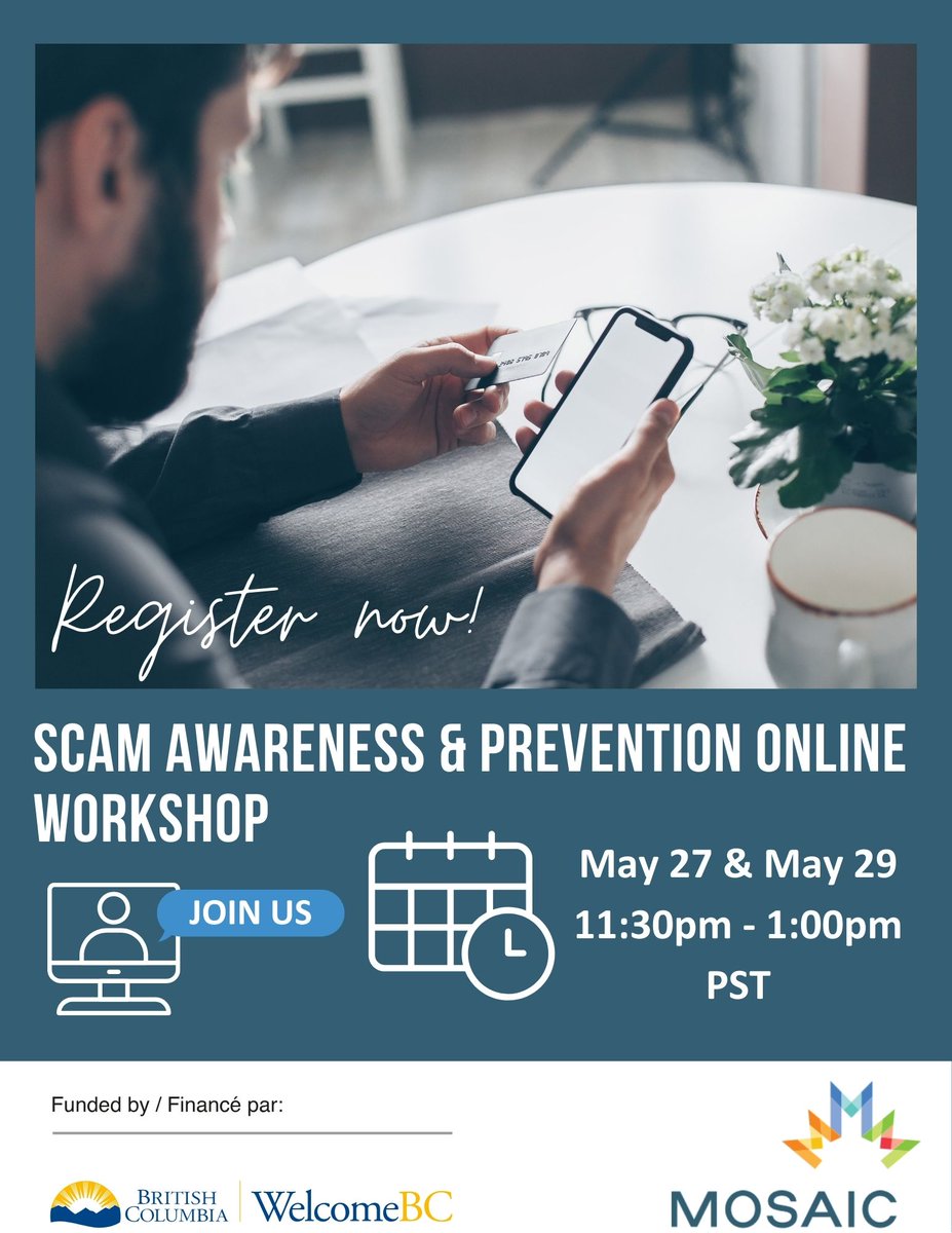 Protect yourself from scams—including AI-powered ones! 
Join our FREE Scam Awareness Workshop on May 27 or May 29  to learn about the 10 most common scams, how to identify them, and how to safeguard your data.
Register here 👉 mosaicbc.org/event/scam-awa….