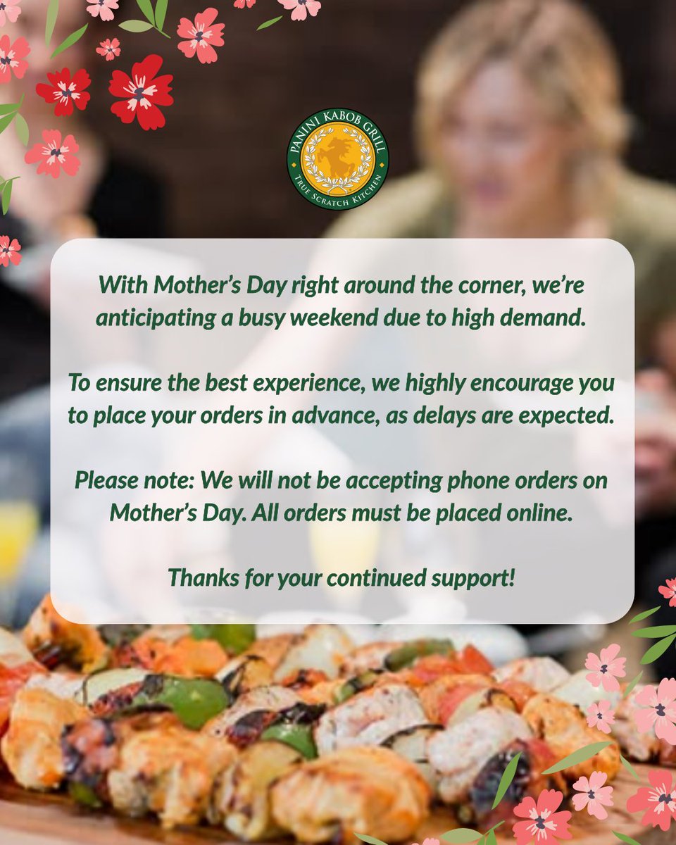 Whether dining in or enjoying at home, give Mom a break from cooking!

Treat Mom to a Mediterranean feast this Mother's Day weekend at Panini Kabob Grill! 💐🍴