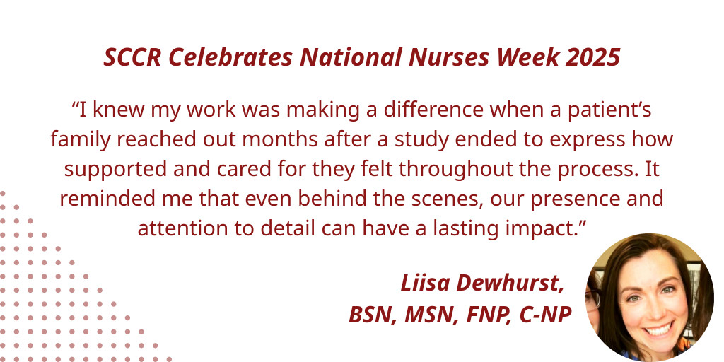 In recognition of #NursesWeek2025, we asked #SCCR's Liisa Dewhurst, BSN, MSN, FNP, C-NP, to share a moment when she knew her work in #ClinicalResearch was making an impact on others' lives. We love the heartwarming moment she describes!