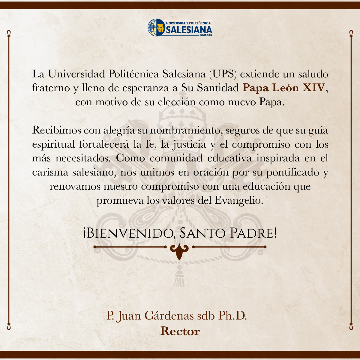upsalesianaec's tweet photo. 🙌🕊️ Desde la UPS, inspirada en el carisma de San Juan Bosco y comprometida con la formación de jóvenes al servicio de la sociedad, saludamos con alegría la elección del nuevo Sucesor de Pedro.

🙏 Elevamos nuestras oraciones con júbilo para que el Espíritu Santo guíe su pontificado y le conceda sabiduría, fortaleza y humildad en su misión de pastorear a la Iglesia en estos tiempos de grandes desafíos y oportunidades.

#UPSEcuador #SalesianosEcuador #SalesianosDeCorazón #IglesiaCatólica #FeYEsperanza #NuevoPapa #GwUPS