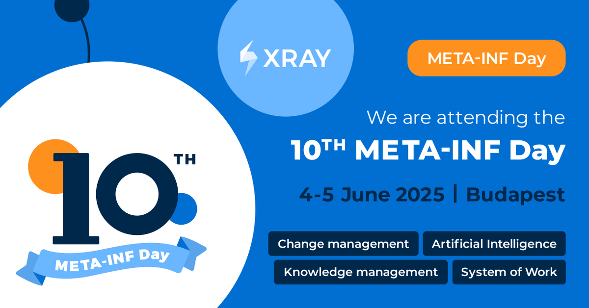 The Xray team is heading to Budapest this June for the 10th Meta-Inf Day! Join us to shape the future of teamwork and technology together. 🚀
🎟️ Use XRAYCUST50 for 50% off a Two-Day Pass
hubs.li/Q03lG33N0