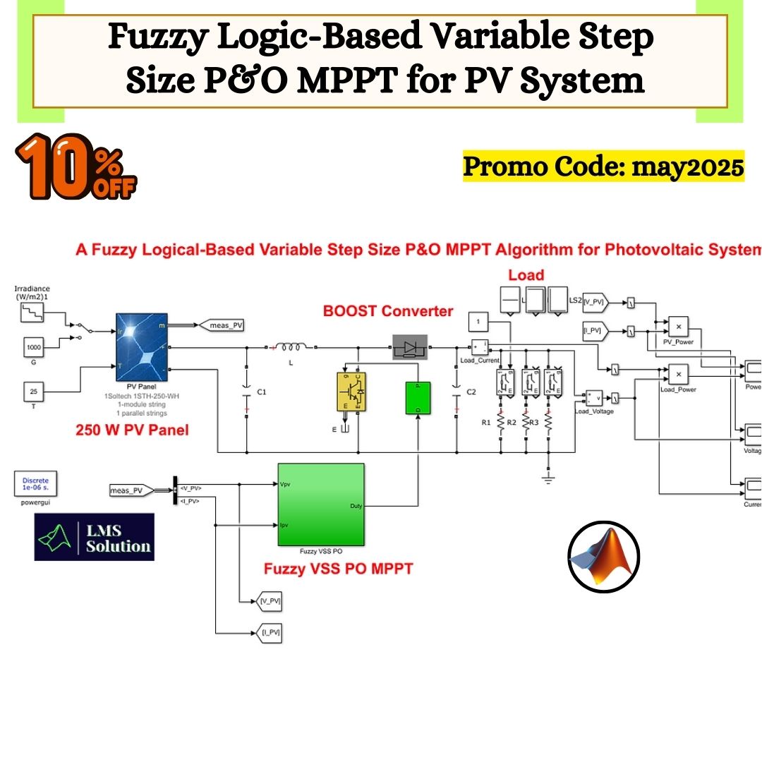 Lms_Solution's tweet image. Fuzzy Logic Based Variable Step Size P&O MPPT Algorithm for Photovoltaic System
MATLAB Model: zurl.co/KtlAe
#fuzzylogic #perturbandobserve #mpptalgorithm #pvsystem #solarpower #variablestepsize #renewableenergy #solarpv #energyefficiency #mpptcontroller