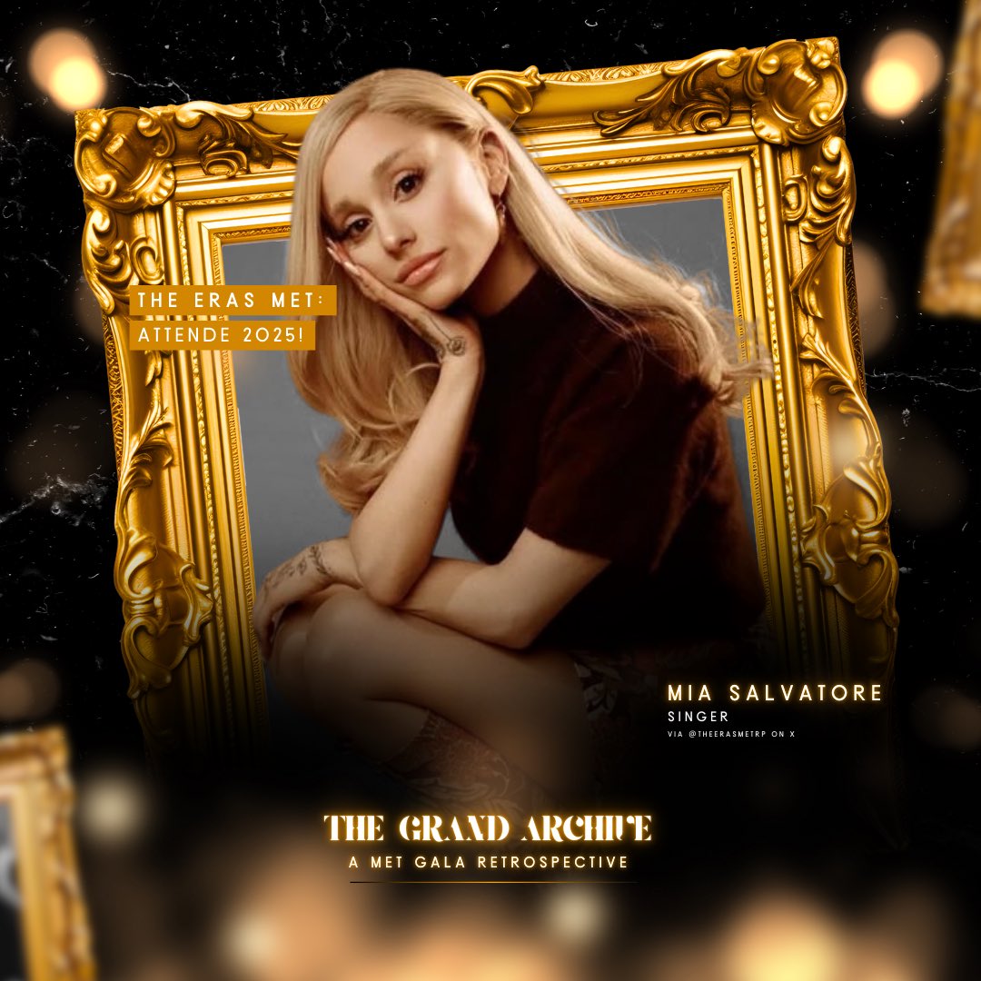 𝗧𝗵𝗲 𝗘𝗿𝗮𝘀 𝗠𝗲𝘁 ᴿᴾ • Fashion Gala!
Search for ›  𝗧𝗵𝗲 𝗚𝗿𝗮𝗻𝗱 𝗔𝗿𝗰𝗵𝗶𝘃𝗲: A Met Gala Retrospective!

𝗠𝗶𝗮 𝗦𝗮𝗹𝘃𝗮𝘁𝗼𝗿𝗲 (<a href="/rosievault/">Nina, ♡</a>) confirms her attendance for The Eras Met this Friday, May 09. © #TheErasMetRP