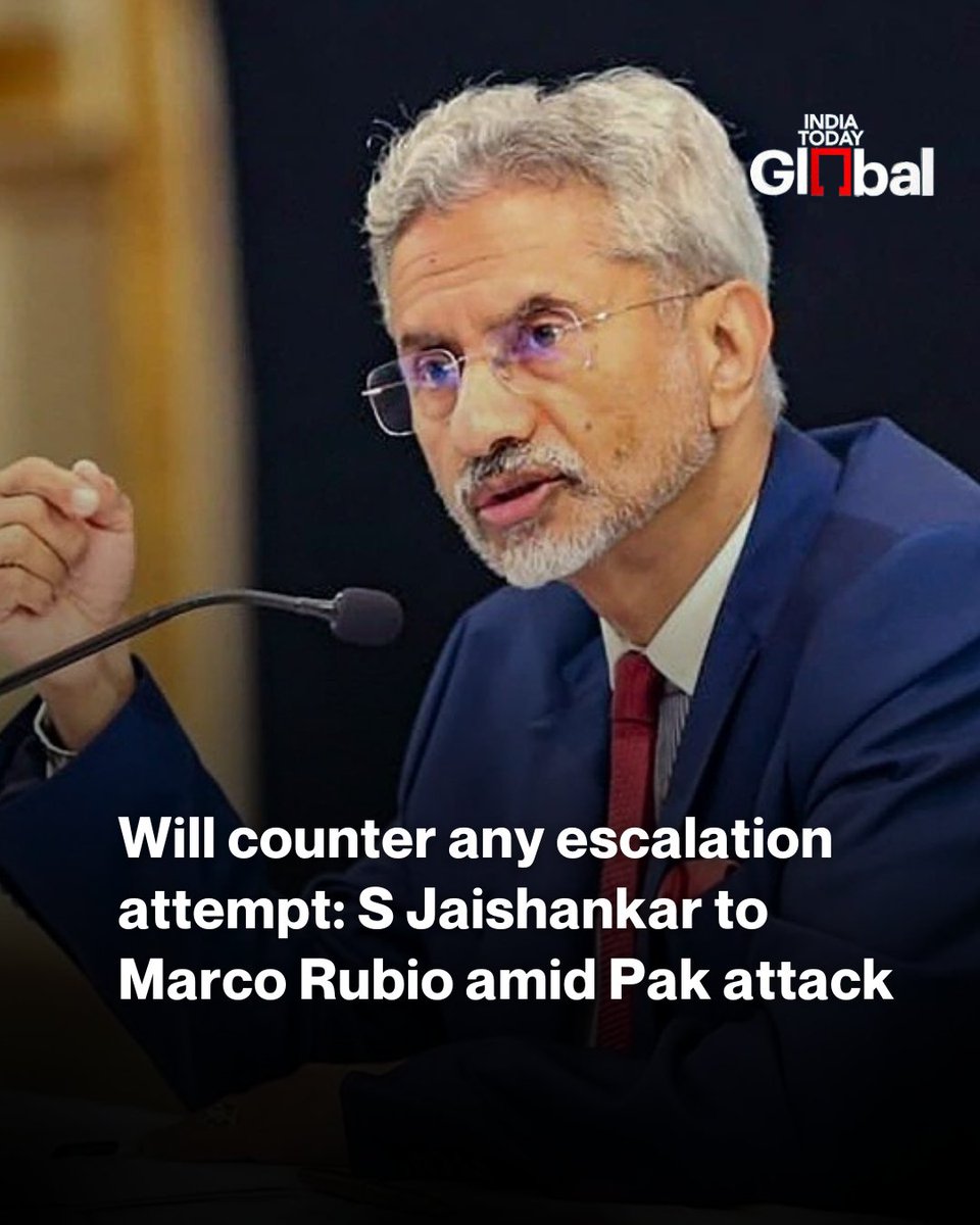 IndiaToday's tweet photo. External Affairs Minister S Jaishankar made it clear to the US that India will firmly counter any attempts at escalation. The remarks were made on a call with US Secretary of State Marco Rubio amid hostile attacks by Pakistan on border states.

Jaishankar underlined India’s targeted and measured response to cross-border terrorism. Further, he made it amply clear that any attempts at escalation will get a firm counter.

Read here: https://t.co/0aEBc6tTNy 

#IndiaTodayGlobal #India #Pakistan #MarcoRubio #SJaishankar