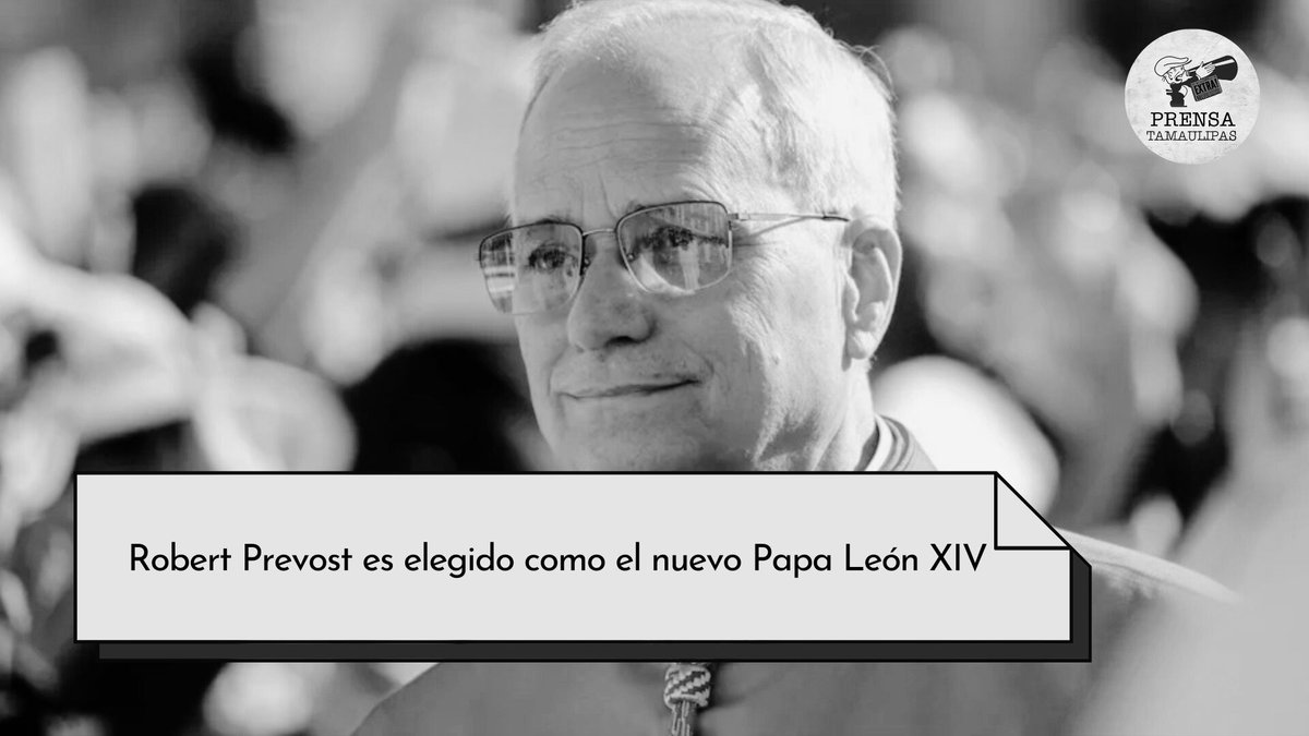PrensaTam's tweet photo. El cardenal estadounidense Robert Prevost fue elegido este jueves como el nuevo líder de la Iglesia católica, adoptando el nombre de León XIV.

https://t.co/oGpCPuMqNX https://t.co/IaoaqfA58k
