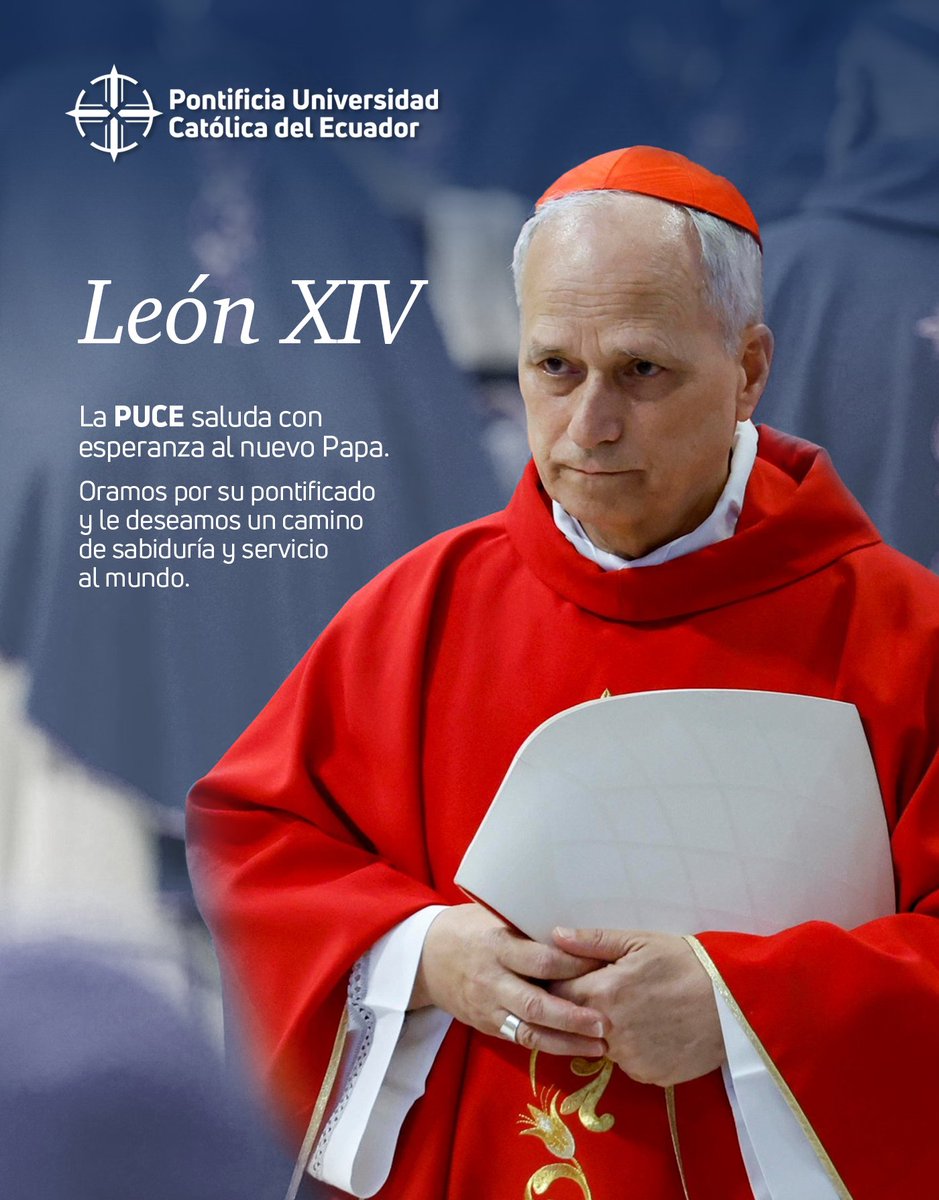 🇻🇦🙌 La PUCE saluda con esperanza al nuevo Papa.
Oramos por su pontificado y le deseamos un camino de sabiduría y servicio al mundo.