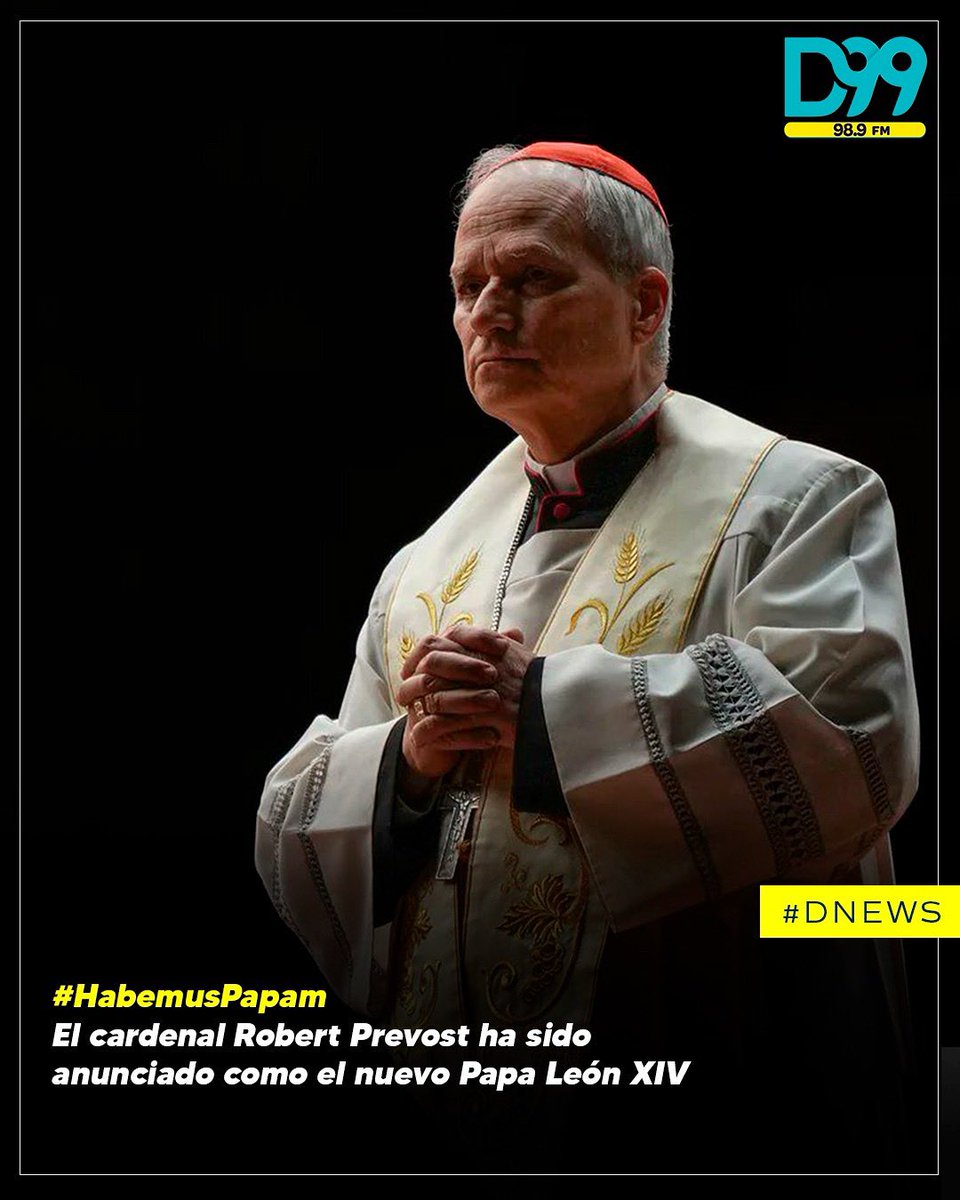 D99Radio's tweet image. #NotMusic 🚨| Un hecho histórico: Robert Prevost ha sido anunciado como el nuevo Papa León XI

#HambemusPapam