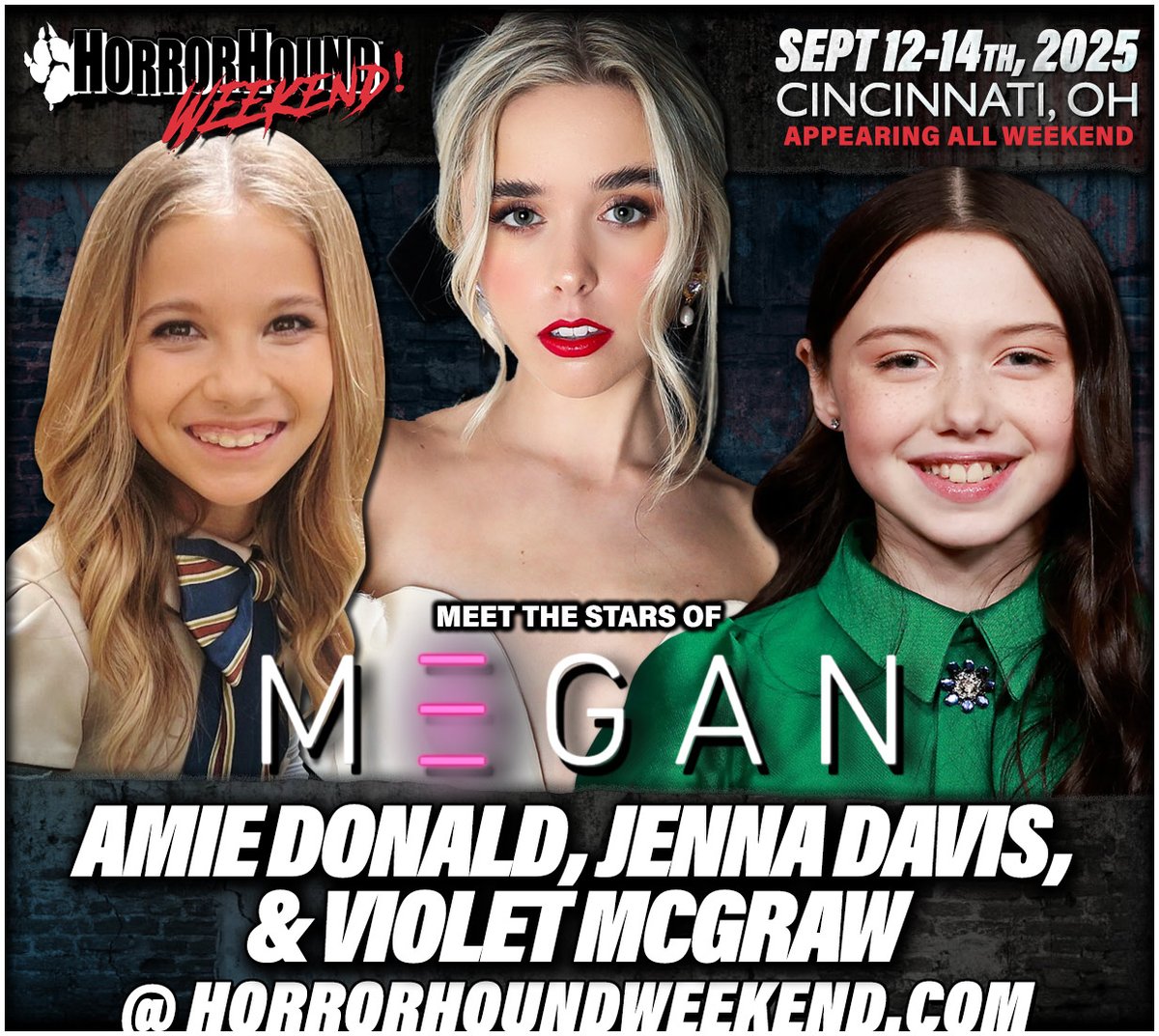 Did you catch all the guest announcements last week for HorrorHound Weekend: Cincinnati – September 12-14th!?

Discount tickets are NOW AVAILABLE! Visit horrorhoundweekend.com to secure yours

Meet the cast of #m3gan &amp; #m3gan2 – and so many others. MORE guest reveals coming soon