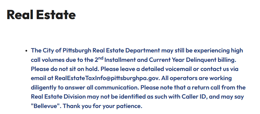 PGHDistrict3's tweet image. Did you receive a bill from the City of Pittsburgh Real Estate Department that you believe was sent in error? Please contact them via phone (412) 255-2525 or email RealEstateTaxInfo@pittsburghpa.gov.
You can always reach out to our office and a staff member will assist you!