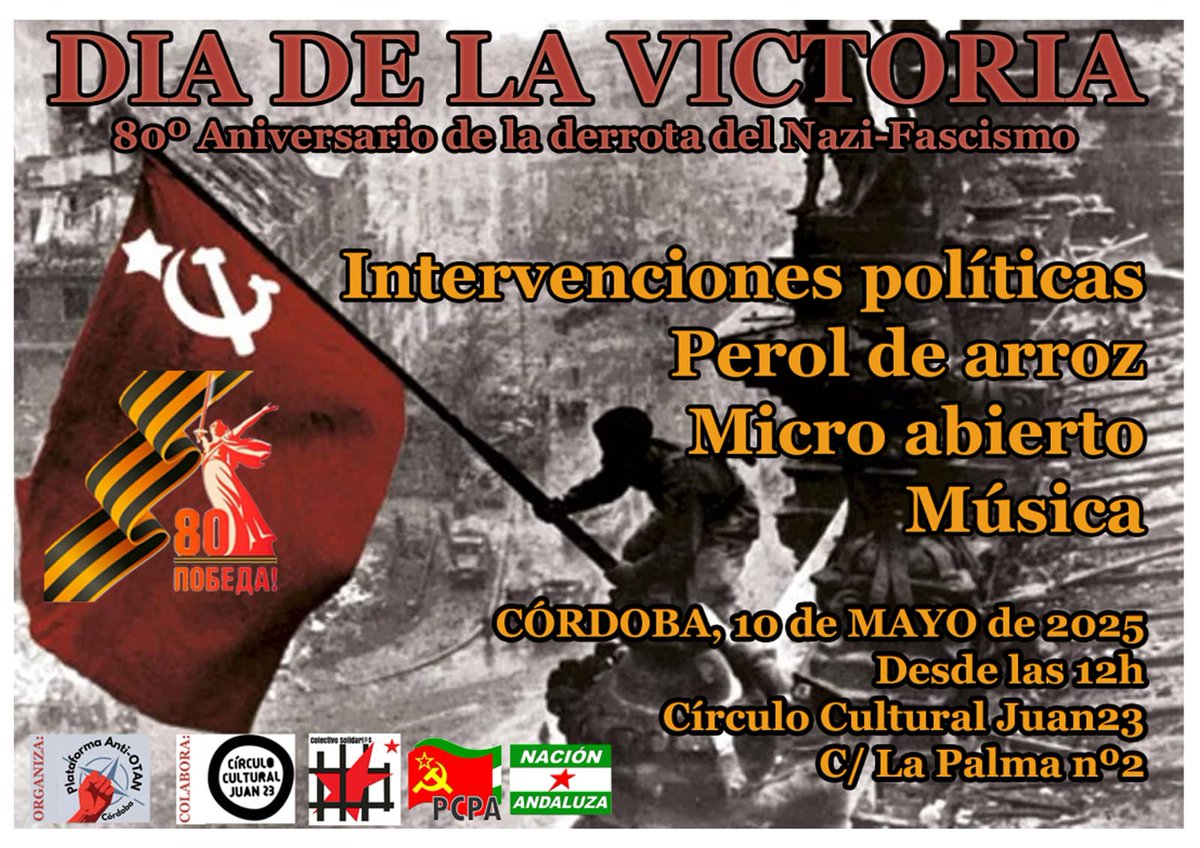 Este sábado, en el Circulo Cultural Juan 23, Nación Andaluza Córdoba participaremos en un acto para celebrar el Día de la Victoria junto a otras organizaciones políticas, culturales y sociales
