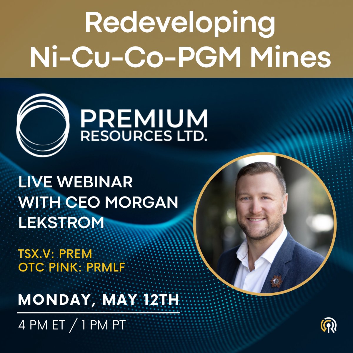 RadiusResearch's tweet image. LIVE CEO WEBINAR 🔊 | Mon, May 12th at 4PM ET / 1PM PT @RadiusResearch is hosting @Prem_Resources (TSX.V: $PREM) with CEO Morgan Lekstrom for a Live Webinar and Q&amp;amp;A.

CEO Morgan Lekstrom outlines #PremiumResources plans to redevelop its Selebi and Selkirk mines that are…