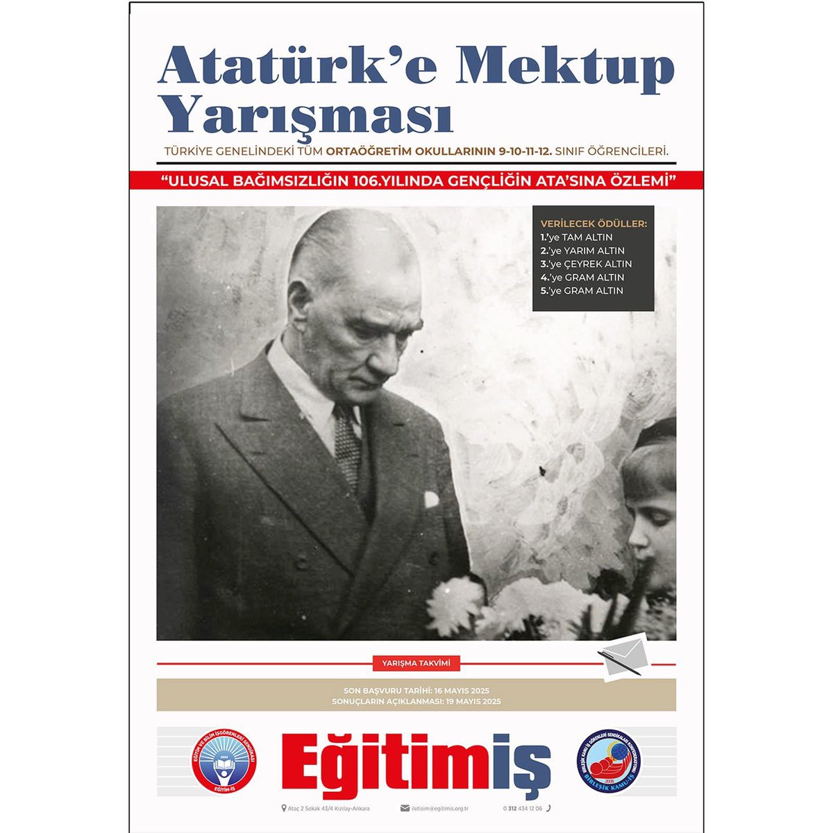 ULUSAL BAĞIMSIZLIĞIMIZIN 106. YILINDA “ATATÜRK’E MEKTUP” YARIŞMASI

egitimis.org.tr/guncel/sendika…

#UlusalBağımsızlığın106Yılında #AtatürkeMektupYarışması