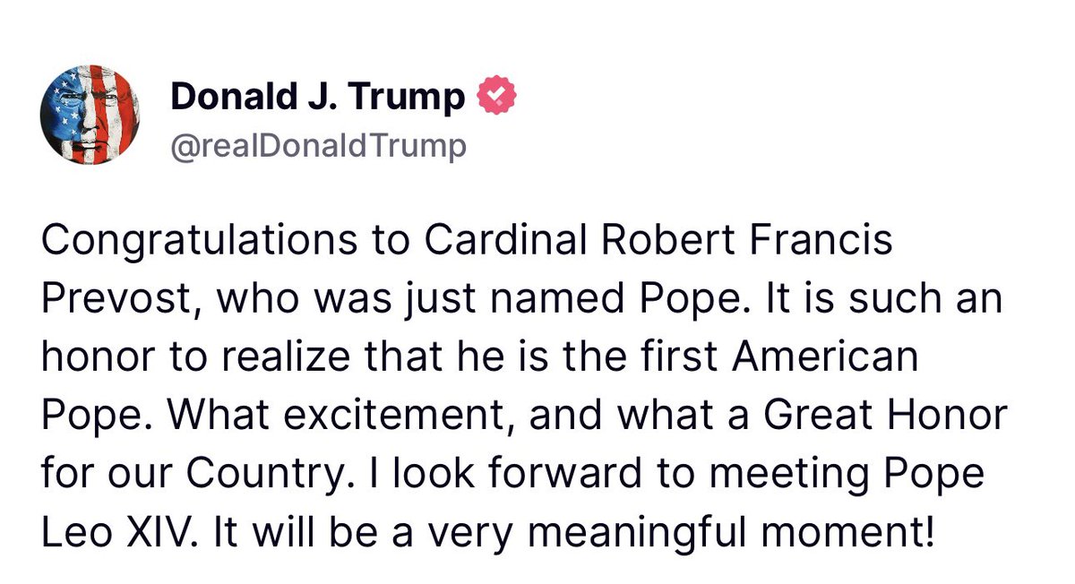 President TRUMP congratulates the new Pope —
