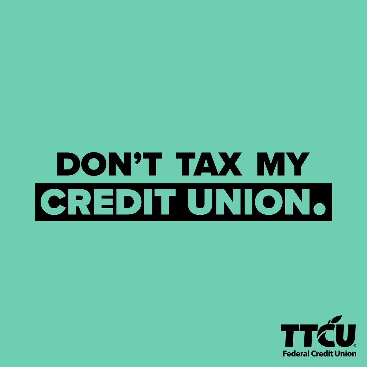 TTCU Federal Credit Union (@ttcu) on Twitter photo Will you help protect our members from a potential tax threat? The federal tax status allows all credit unions to provide critical financial benefits to their communities. π£οΈ Tell Congress: A tax on my credit union is a tax on me. Take action: donttaxmycreditunion.org <a href="/AmericasCUs/">America's Credit Unions</a> Will you help protect our members from a potential tax threat? The federal tax status allows all credit unions to provide critical financial benefits to their communities. π£οΈ Tell Congress: A tax on my credit union is a tax on me. Take action: donttaxmycreditunion.org <a href="/AmericasCUs/">America's Credit Unions</a>