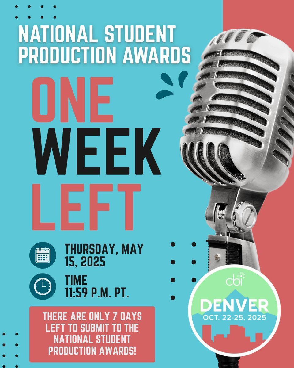 Only 7 days left to enter the National Student Production Awards! Winners will be announced at the 2025 National Student Media Convention in Denver. Submit original work via askcbi.org by May 15, 2025, at 11:59 p.m. PT. $25 for CBI/BEA members, $80 for non-members.