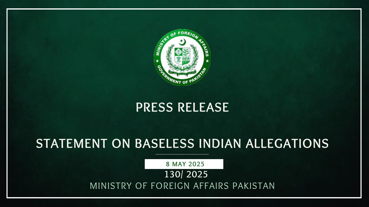 🔊PR NO.1️⃣3️⃣0️⃣/2️⃣0️⃣2️⃣5️⃣

Statement on Baseless Indian Allegations.

🔗⬇️
mofa.gov.pk/press-releases…