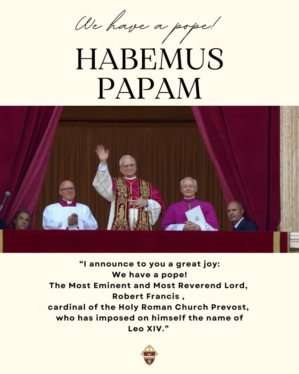 We have a pope! 
Congratulations to Cardinal Robert Francis Provost, who has taken the name of Pope Leo XIV.