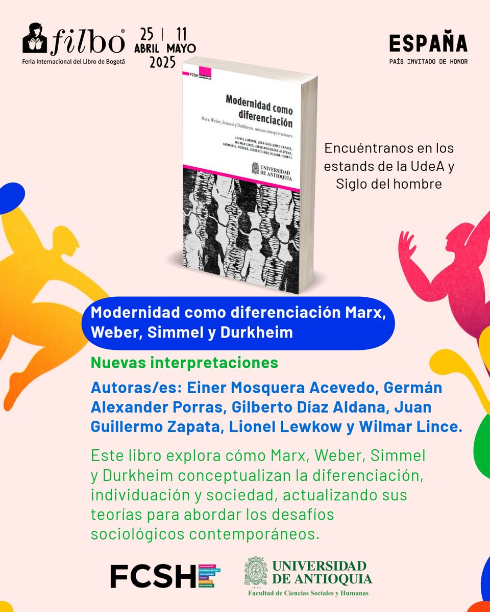 Fondo Editorial FCSH (@editorialfcsh) on Twitter photo En la #FILBo2025, la modernidad se repiensa desde la sociología y el pensamiento latinoamericano. Descúbrelo con el Fondo Editorial FCSH #UdeA #FondoEditorialFCSH En la #FILBo2025, la modernidad se repiensa desde la sociología y el pensamiento latinoamericano. Descúbrelo con el Fondo Editorial FCSH #UdeA #FondoEditorialFCSH